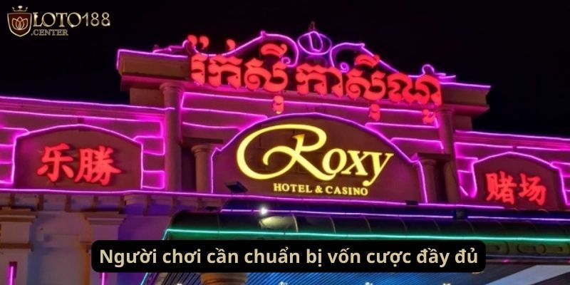 Trước khi tham gia chơi cần chuẩn bị tiền cược